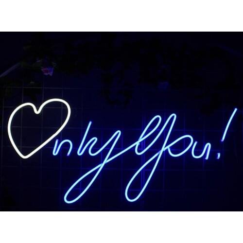 Neon Light Sign custom Phrase Only You Flexible Led Acrylic Wedding Party Wall Art Home Bar Home Room Decoration Light Up Sign