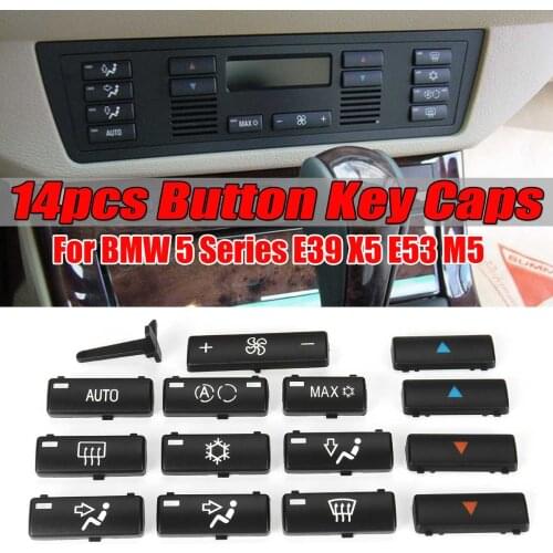 14 Button Key Caps Replacement Climate A/C Control Control Panel Switch Buttons Cover Caps For BMW E39 E53 525i 530i 540i M5 X5