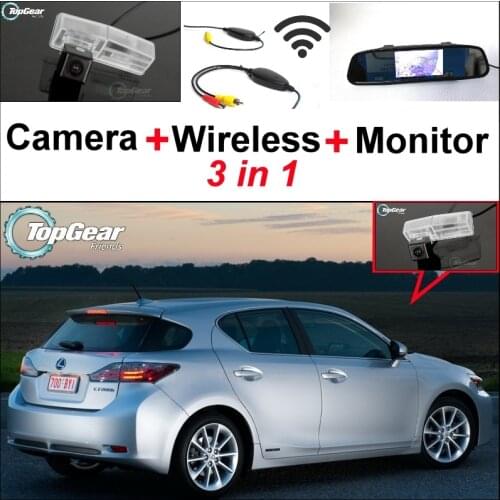 3 in1 Special Rear View Camera + Wireless Receiver + Mirror Monitor DIY Back Up Parking System For Lexus CT200h 2010~2015