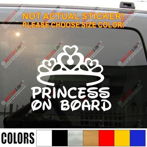 Princess on Board Baby on Board Warning Car Sticker Decal Vinyl Die cut ,choose size and color