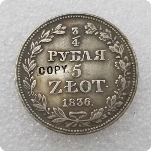 1836 POLAND (RUSSIA) 5 ZLOTY (3/4 ROUBLES) Copy Coin commemorative coins-replica coins medal coins collectibles