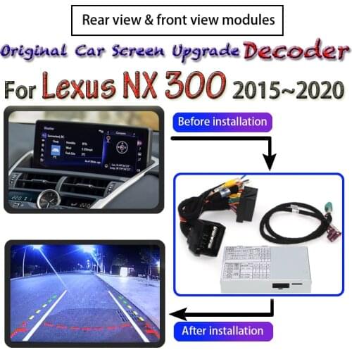 Front Rear Camera Module For Lexus NX200 NX300 2018~2020 Interface Original Screen Display Upgrade Reverse Parking CAM Decoder