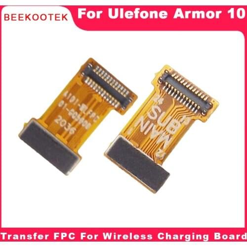 New Original Ulefone Armor 10 Transfer FPC For Wireless Charging Board Accessories Replacement For Ulefone Armor10 5G Smartphone