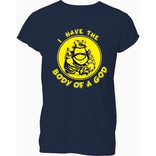 2019 Summer Fashion Hot Sale Men T Shirt I Have The Body Of A God Buddha Fat Funny T Shirt Tshirt Mens Womens Gift