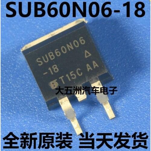10PCS/LOT SUB60N06-18 SUB60N06 60N06 TO263 SMD D2PAK Transistor automotive on-board computer transistor