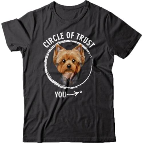 Short Sleeves Cotton Cool T-Shirt Circle Of Trust - Yorkshire Terrier - Yorkie Gift For Dog Lover design Your Own T Shirt