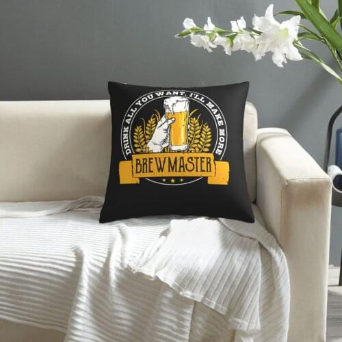 Brewmaster Drink All You Want Beer Brewer Homebrewing pillowcase printed cushion cover sofa waist pillow pillow cover