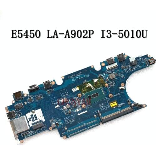 NEW i3-5010U ZAM70 LA-A902P FOR Dell latitude E5450 Laptop Motherboard CN-0JJ64Y JJ64Y Mainboard 100% tested