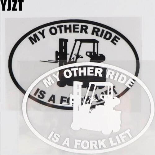 YJZT 13.9×9.5CM MY OTHER RIDE IS A FORK LIFT Car Sticker Funny Cartoon Vinyl Decal Black/Silver 4C-0414