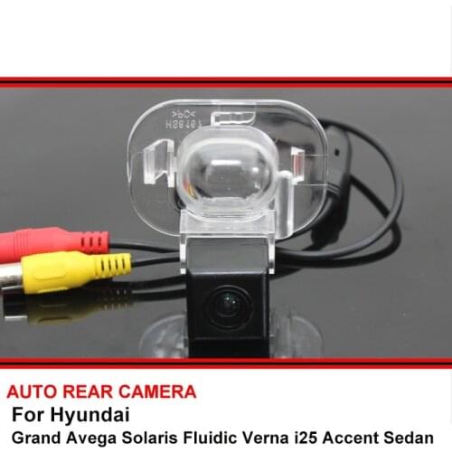 For Hyundai Grand Avega Solaris Fluidic Verna i25 Accent Sedan Night Vision Car Reverse Backup Rear View Camera HD For SONY