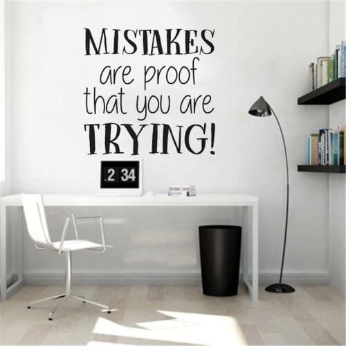 Office Motivation Texts Wall Sticker Murals Mistakes are proof that you are trying Lettering Vinyl Wall Decal Office Décor AZ915
