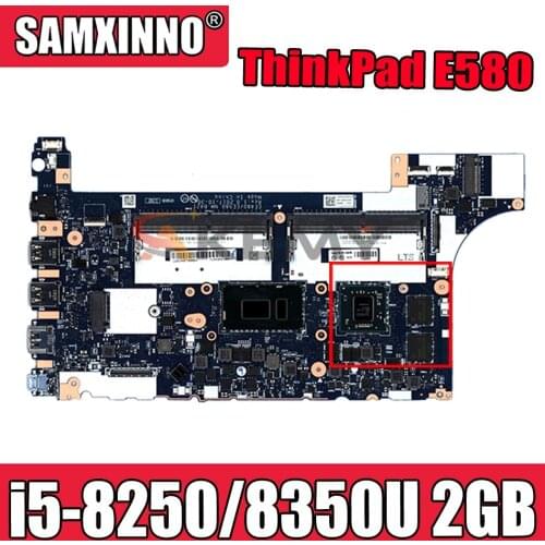 For lenovo ThinkPad E480 E580 01LW922 original mainboard NM-B421 Laptop motherboard 100% fully tested With i5-8250/8350U 2GB