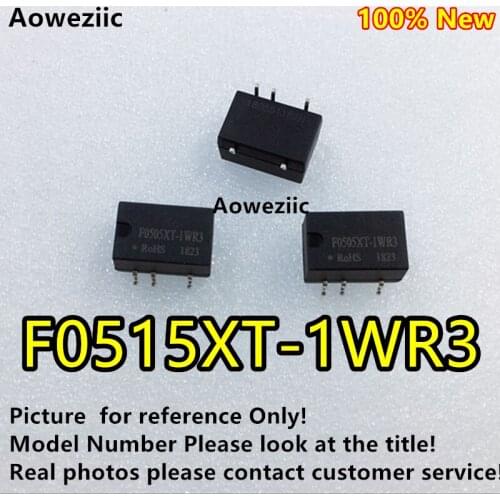 Aoweziic F0515XT-1WR3 F0515XT-1W New Original Input: 4.5V-5V Output: +15V 0.61A, DC-DC 3000VDC Isolate