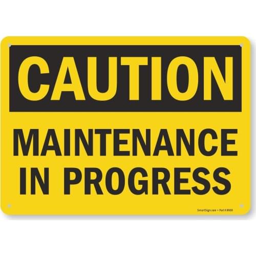 "Caution Maintenance In Progress" Sign |8" x 12" Aluminum