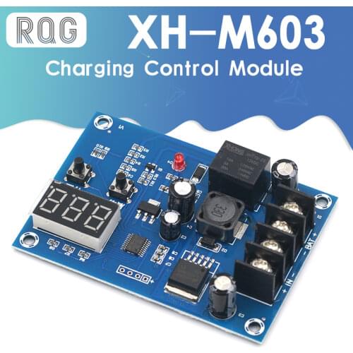 XH-M603 Charging Control Module Digital LED Display Storage Lithium Battery Charger Control Switch Protection Board 12-24V