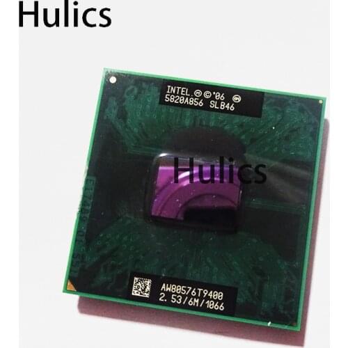 Hulics Intel Core 2 Duo T9400 CPU Laptop processor PGA 478 cpu