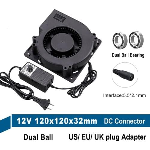 Dual Ball 120x120x32mm 12V DC 5.5x2.1mm Connector 120mm 12032 Centrifugal Blower Turbo Cooler Fan w/ AC 100V 220V Power Adapter