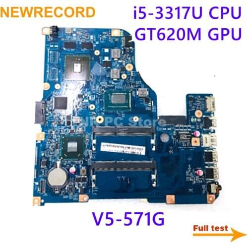 NEWRECORD for 48.4TU05.04M NBM1N11004 NB.M1N11.004 For Acer aspire V5-571G Laptop motherboard i5-3317U DDR3 GT620M Video Card