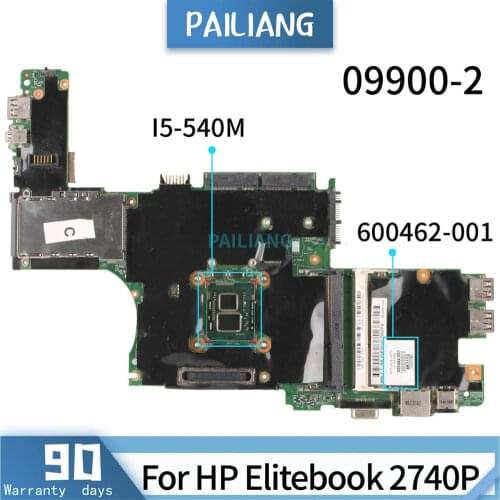 PAILIANG Laptop motherboard For HP Elitebook 2740P Core I5-540M Mainboard 600462-001 09900-2 TESTED DDR3