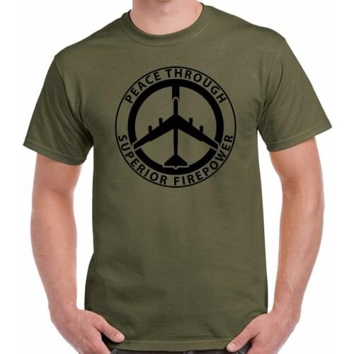 Peace Through Superior Firepower. Long-range Strategic Bomber T-Shirt. Summer Cotton Short Sleeve O-Neck Mens T Shirt New S-3XL