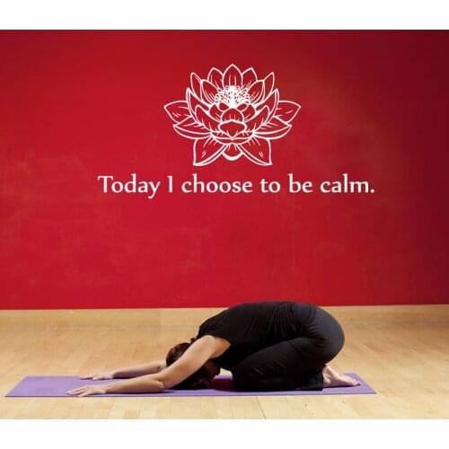Yoga Lotus Wall Decal Bedroom Quote Today I Choose to be Calm Gym Yoga Studio Decor Vinyl Wall Sticker Flower Art Decals S387