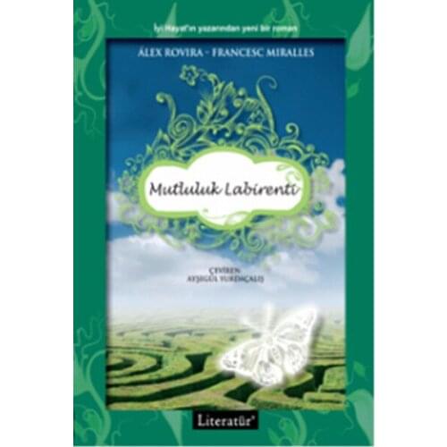 Happiness Labirenti Alex Rovira Literature Yayıncılık