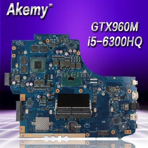 Akemy GL752VW Laptop motherboard For Asus GL752VW GL752V GL752 Test original mainboard I5-6300HQ GTX960M