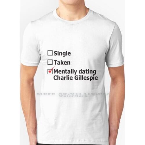 Mentally Dating Charlie Gillespie T Shirt 100% Pure Cotton Julie And The Phantoms Julie Jatp Luke Reggie Alex Charlie Gillespie