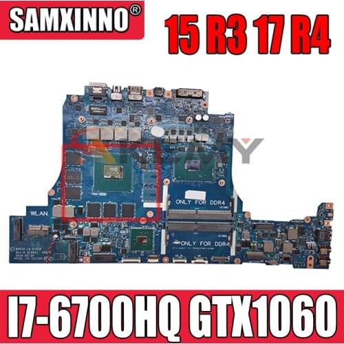 FOR DELL Alienware 15 R3 17 R4 Laptop motherboard CN-08HJ6J 08HJ6J 8HJ6J LA-D751P with SR2FQ I7-6700HQ GTX1060 100% working well