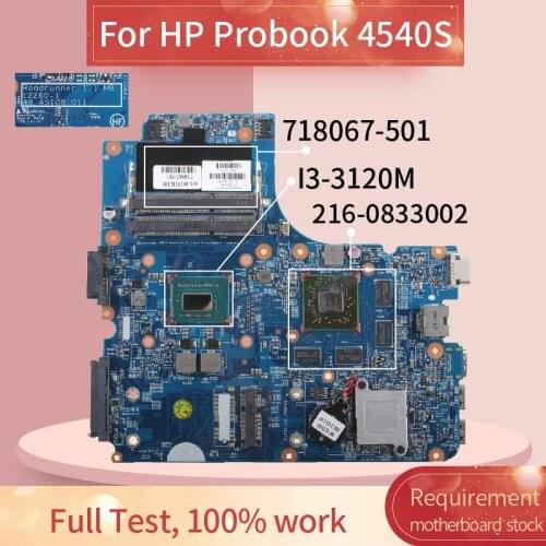 718067-501 718067-601 Laptop motherboard For HP Probook 4540S I3-3120M Notebook Mainboard 12260-1 48.4SI08.011 SLJ8E 216-0833002