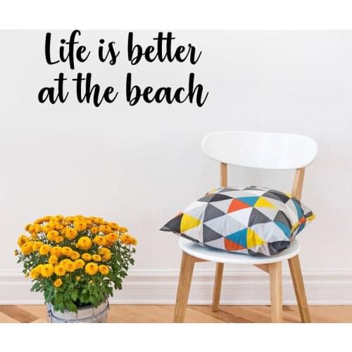 Life Is Better At The Beach Wall Sticker Home Decor Living Room Bedroom Decoration Wall Art Murals Poster Wallpaper
