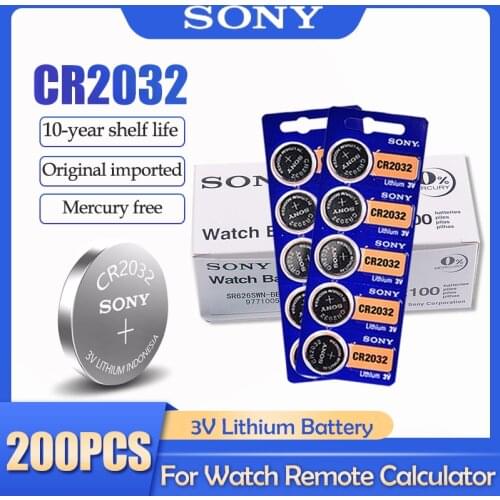 200PCS SONY CR2032 CR 2032 DL2032 ECR2032 BR2032 3V Lithium Battery For Watch Toy Calculator Car Remote Control Button Coin Cell