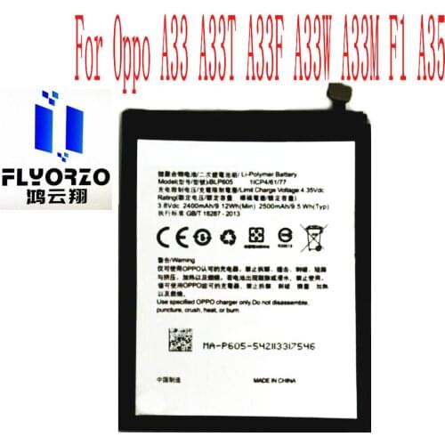 100% Brand new High Quality 2500mAh BLP605 Battery For Oppo A33 A33T A33F A33W A33M F1 A35 Mobile Phone