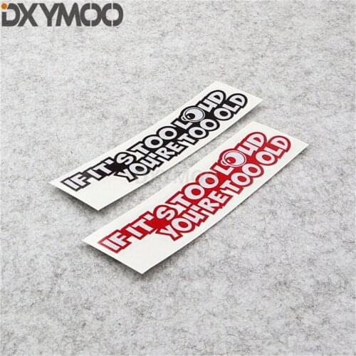 Car Styling Tape Funny Letters IF Its Too Loud You Are Too Old Graphical Motorcycle Sticker Decals