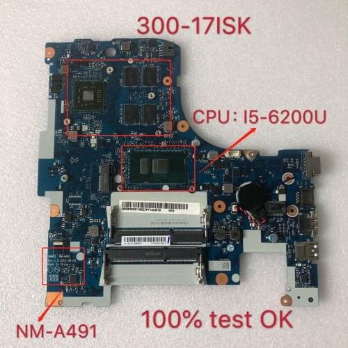 For NM-A491 placa-mãe do portátil para lenovo ideapad 300-17isk original mainboard I5-6200U 100% test ok