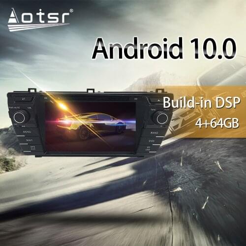 For Toyota corolla 2013-2016 Car Multimedia Radio Player Stereo screen Android 10 DSP 7 INCH IPS screen Audio GPS Nav head unit