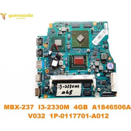 Original for SONY MBX-237 laptop motherboard MBX-237 I3-2330M 4GB A1846506A V032 1P-0117701-A012 tested good free shipping