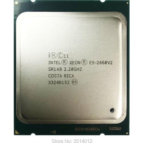 Intel Xeon E5-2660v2 E5 2660v2 E5 2660 v2 2.2 GHz Ten-Core Twenty-Thread CPU Processor 25M 95W LGA 2011