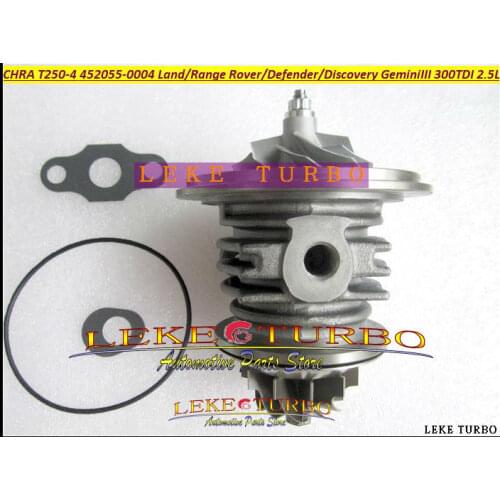 Free Ship Turbo Cartridge CHRA 443854-0110 T250-04 452055-0004 ERR4893 For Land Rover 110 Ranger Discovery Gemini 3 300TDI 2.5L