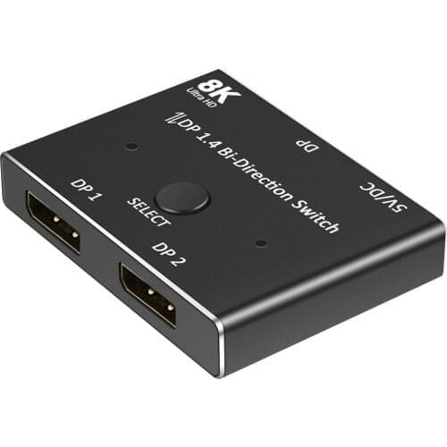 DisplayPort 1.4 Bi-Direction Switch Splitter 1X2 or 2x1 DP 1.4 KVM 8K@30Hz 4K@120Hz for Multiple Source and displays switcher