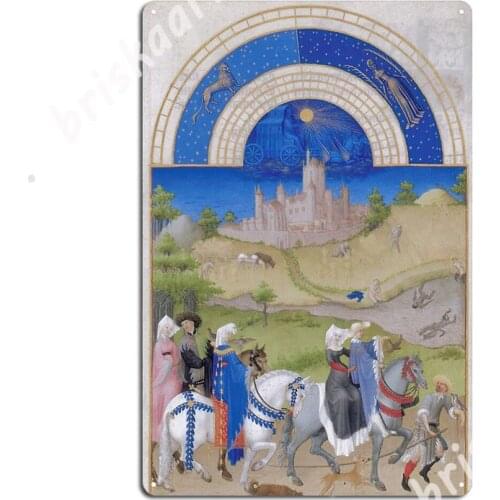 Les Très Riches Heures Du Duc De Berry Limbourg Brothers Metal Signs create Garage Club Club Party Tin sign Posters