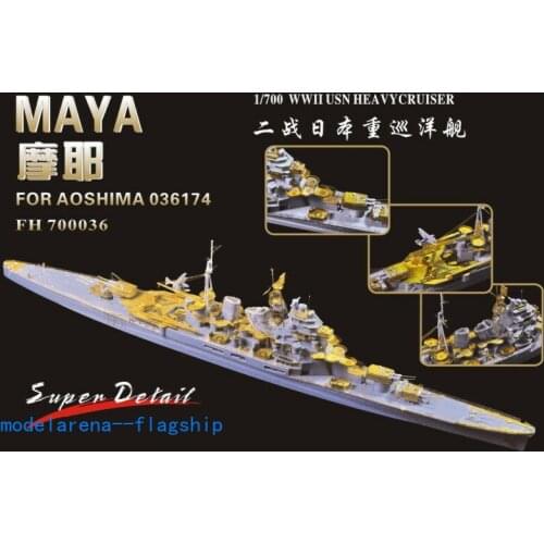 Flyhawk PE 1/700 IJN heavy Cruiser Maya for Aoshima FH700036