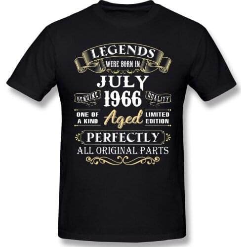 Legends Were Born In July 1966 Cool Birthday Gifts T Shirt Camisetas Oversized Cotton Short Sleeve T Shirts For Men