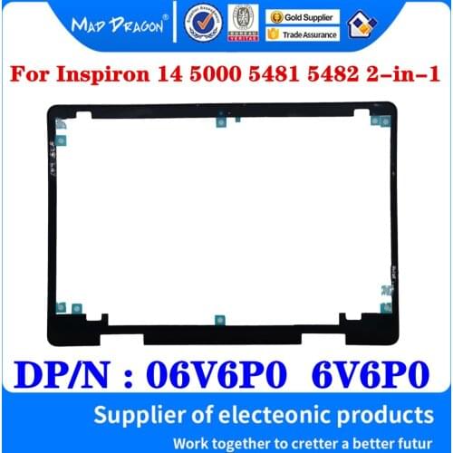 NEW original Laptop LCD Front Trim Cover LCD Bezel Assembly For Dell Inspiron 14 5000 2 in 1 5481 5482 06V6P0 6V6P0