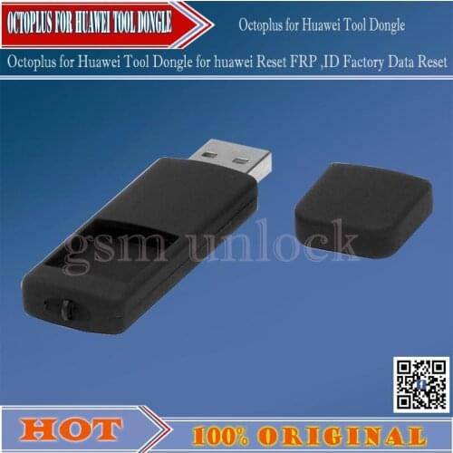 Gsmjustoncct Octoplus Huawe Dongle Huawe Tool Dongle for huawei Reset FRP ,ID Factory Data Reset