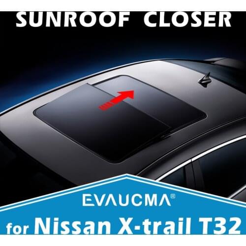 Automatic closing device of sunroof for automobile Auto sunroof close For nissan xtrail X-trail 2014 15 2016 2017 2018 skylight