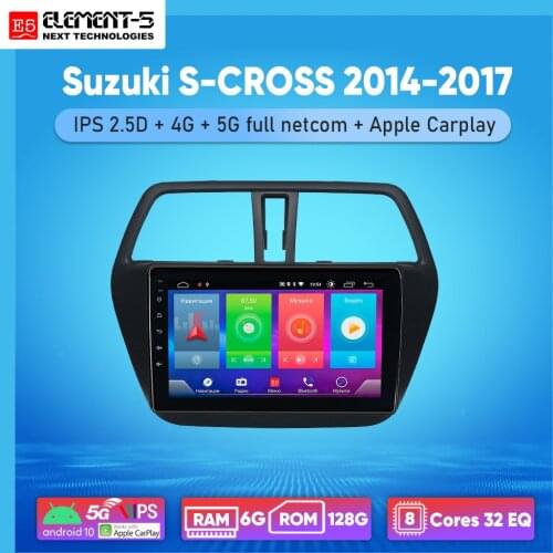 ELEMENT-5 9" 2Gb+32Gb Android 10 4G WIFI Car Multimedia GPS Radio Stereo For Suzuki S-CROSS 2014-2017 Car Video Navigation