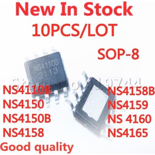 10PCS/LOT NS4110B NS4150 NS4150B NS4158B NS4158 NS4159 NS4160 NS4165 SOP-8 SMD audio power amplifier c In Stock NEW original IC