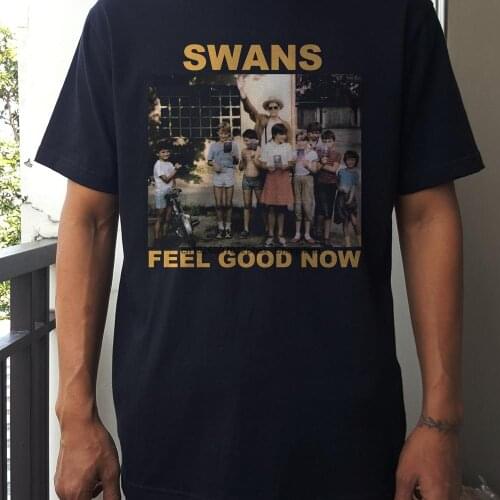 Swans tshirt feel good now