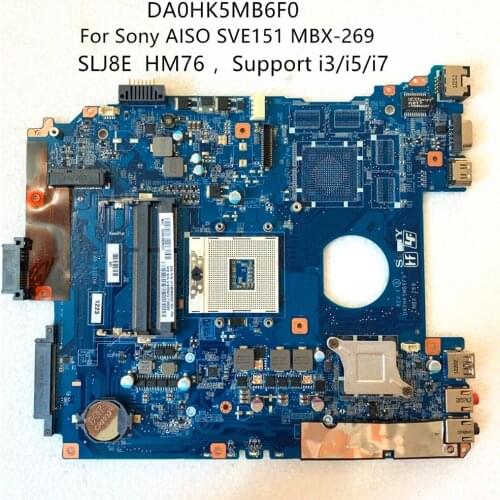 A1876097A DA0HK5MB6F0 mainboard FOR SONY SVE151D11L SVE151 MBX-269 Laptop motherboard With SLJ8E Support i3/i5/i7 DDR3 100% TEST